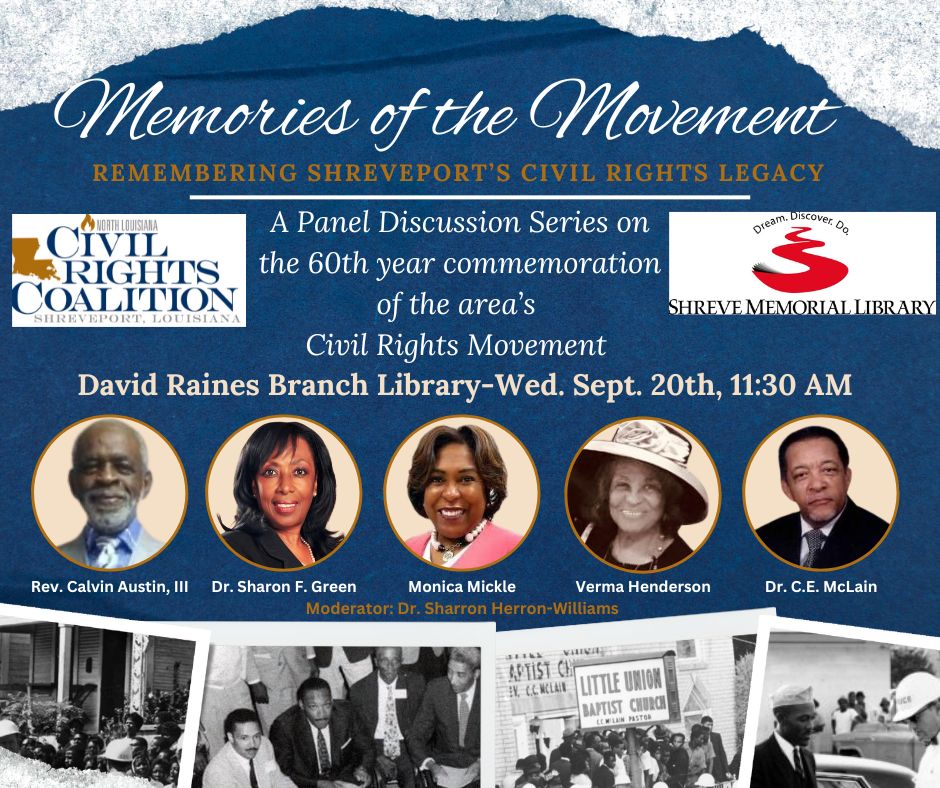 Memories of the Movement @ David Raines Branch of the Shreve Memorial Library